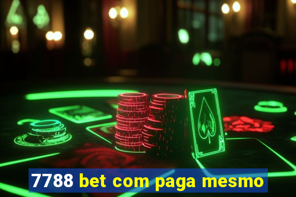 7788 bet com paga mesmo